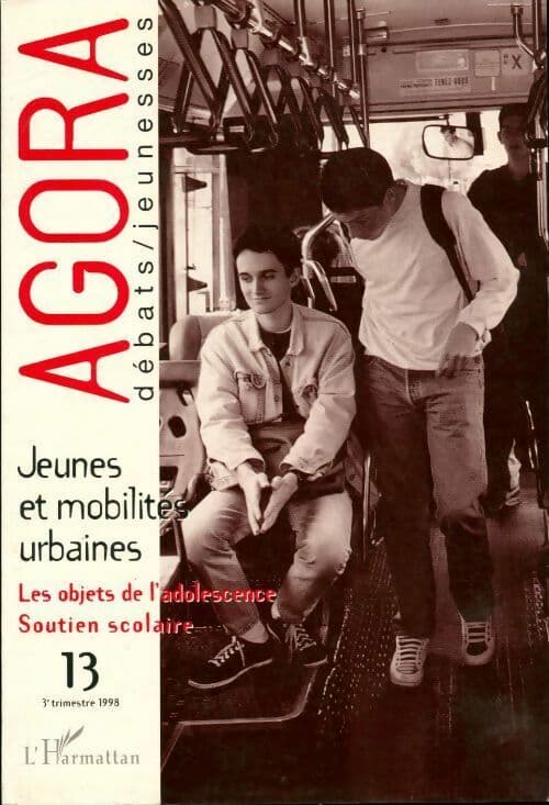 Agora débats/jeunesse n°13 : Jeunes et mobilité urbaines - Collectif