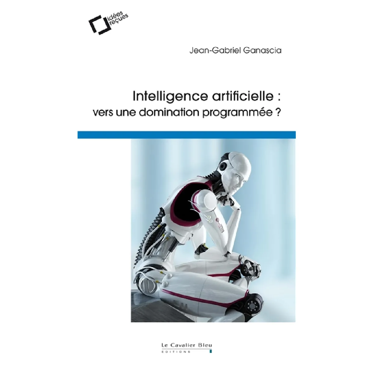 Intelligence artificielle : vers une domination programmée ?