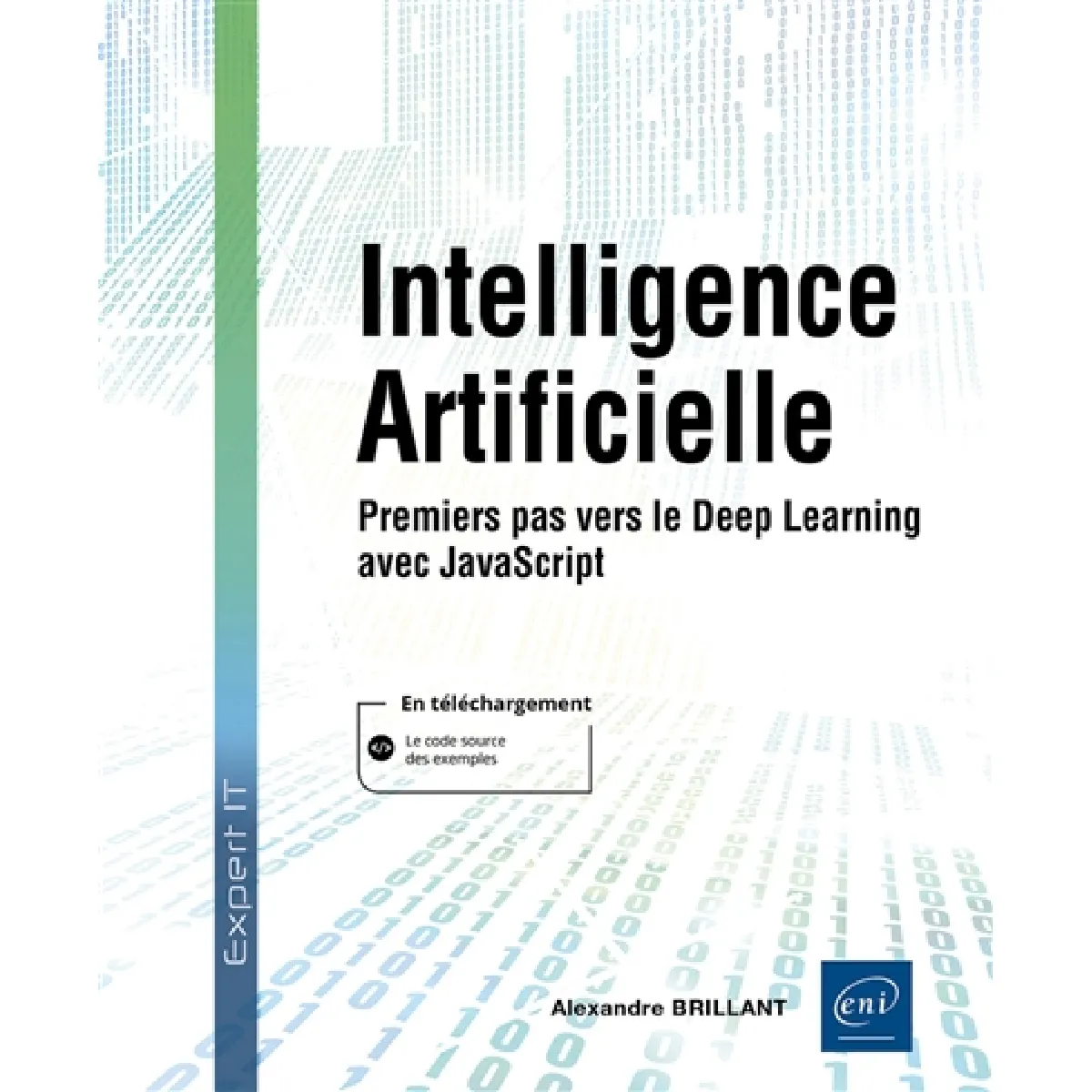 Intelligence artificielle : premiers pas vers le deep learning avec JavaScript