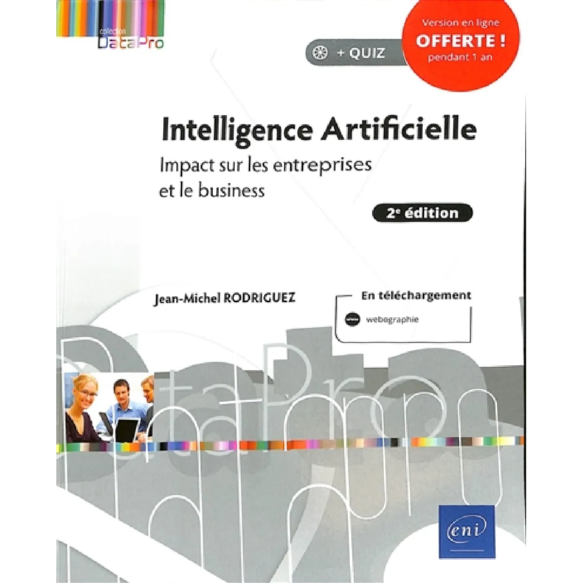 Intelligence artificielle : impact sur les entreprises et le business